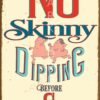 Πινακίδα σήμανσης- No skinny dipping- PQUO-080