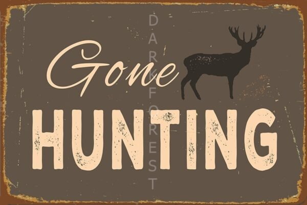 pnk-038 Διακοσμητικό πινακάκι τοίχου- Gone Hunting- PQUO-049