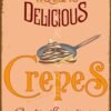 Διακοσμητικό πινακάκι τοίχου-  Delicious Crepes- PQUO-044
