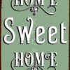 Vintage tin sign - Open sign - Raster version. Διακοσμητικό πινακάκι τοίχου- Home sweet home- PQUO-032