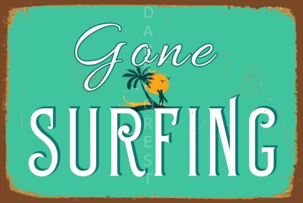 Vintage tin sign - Open sign - Raster version. Διακοσμητικό πινακάκι τοίχου- Gone surfing- PQUO-047